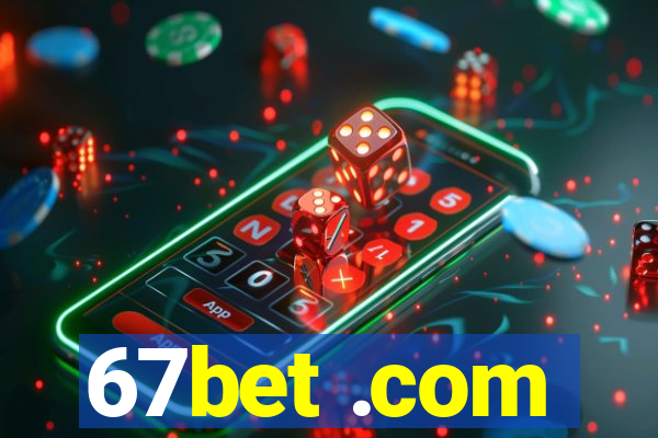 67bet .com